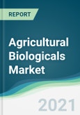 Agricultural Biologicals Market - Forecasts from 2021 to 2026- Product Image