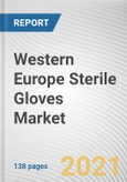 Western Europe Sterile Gloves Market by Material and Type: Opportunity Analysis and Industry Forecast, 2018-2025- Product Image