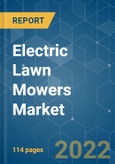 Electric Lawn Mowers Market - Growth, Trends, COVID-19 Impact, and Forecasts (2022 - 2027)- Product Image