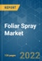 Foliar Spray Market - Growth, Trends, COVID-19 Impact, and Forecasts (2021 - 2026) - Product Image