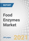 Food Enzymes Market by Type (Carbohydrases, Proteases, Lipases, Polymerases & Nucleases), Source, Application (Food & Beverages), Formulation, and Region(North America, Europe, Asia Pacific, and South America) – Global Forecast to 2026- Product Image