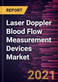 Laser Doppler Blood Flow Measurement Devices Market Forecast to 2028 - COVID-19 Impact and Global Analysis By Type and Geography- Product Image