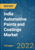 India Automotive Paints and Coatings Market - Growth, Trends, COVID-19 Impact, and Forecasts (2022 - 2027)- Product Image