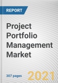 Project Portfolio Management Market by Component, Deployment Type, Organization Size, and Industry Vertical: Global Opportunity Analysis and Industry Forecast, 2020-2027- Product Image