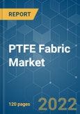 PTFE Fabric Market - Growth, Trends, COVID-19 Impact, and Forecasts (2022 - 2027)- Product Image