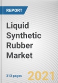 Liquid Synthetic Rubber Market by Product and Application: Global Opportunity Analysis and Industry Forecast, 2020-2027- Product Image