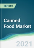 Canned Food Market - Forecasts from 2021 to 2026- Product Image