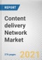 Content delivery Network Market by Component, Content, Provider, and Industry Vertical: Global Opportunity Analysis and Industry Forecast, 2020-2027 - Product Thumbnail Image