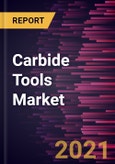 Carbide Tools Market Forecast to 2028 - COVID-19 Impact and Global Analysis By Tool Type, Configuration, and End-User- Product Image