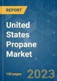 United States Propane Market - Growth, Trends, COVID-19 Impact, and Forecasts (2023-2028)- Product Image