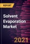 Solvent Evaporation Market Forecast to 2028 - COVID-19 Impact and Global Analysis By Type; End User and Geography - Product Thumbnail Image