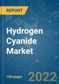 Hydrogen Cyanide Market - Growth, Trends, COVID-19 Impact, and Forecasts (2022 - 2027)- Product Image