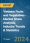 Vietnam Fruits and Vegetables - Market Share Analysis, Industry Trends & Statistics, Growth Forecasts 2019 - 2029 - Product Image