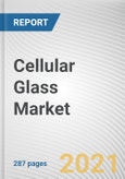 Cellular Glass Market by Product Type, Type and Application: Global Opportunity Analysis and Industry Forecast, 2020-2027- Product Image