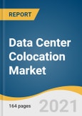 Data Center Colocation Market Size, Share & Trends Analysis Report by Colocation Type, by End-use, by Enterprise Size, and Segment Forecasts, 2021-2028- Product Image