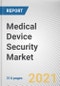 Medical Device Security Market by Component, Deployment Model, Type, Device Type, and End User: Global Opportunity Analysis and Industry Forecast, 2020-2027 - Product Thumbnail Image