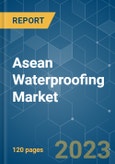ASEAN Waterproofing Market - Growth, Trends, COVID-19 Impact, and Forecasts (2022 - 2027)- Product Image