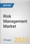 Risk Management Market By Component, By Deployement Model, By Enterprise Size, By Industry Vertical: Global Opportunity Analysis and Industry Forecast, 2023-2032 - Product Thumbnail Image