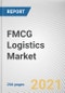 FMCG Logistics Market by Mode of Transportation, Product Type, and Service Type: Global Opportunity Analysis and Industry Forecast, 2020-2027 - Product Thumbnail Image