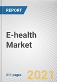 E-health Market by Type and End User: Global Opportunity Analysis and Industry Forecast, 2019-2027- Product Image