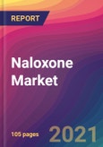 Naloxone Market Size, Market Share, Application Analysis, Regional Outlook, Growth Trends, Key Players, Competitive Strategies and Forecasts, 2021 to 2029- Product Image