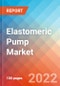 Elastomeric Pump - Market Insights, Competitive Landscape and Market Forecast-2027 - Product Image