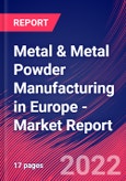 Metal & Metal Powder Manufacturing in Europe - Industry Market Research Report- Product Image