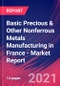 Basic Precious & Other Nonferrous Metals Manufacturing in France - Industry Market Research Report - Product Thumbnail Image