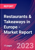 Restaurants & Takeaways in Europe - Industry Market Research Report- Product Image