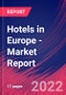 Hotels in Europe - Industry Market Research Report - Product Image