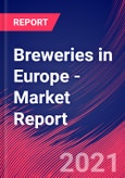 Breweries in Europe - Industry Market Research Report- Product Image