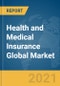 Health and Medical Insurance Global Market Report 2021: COVID-19 Impact and Recovery to 2030 - Product Image