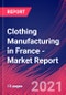Clothing Manufacturing in France - Industry Market Research Report - Product Thumbnail Image