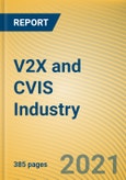 Global and China V2X (Vehicle to Everything) and CVIS (Cooperative Vehicle Infrastructure System) Industry Report, 2021- Product Image