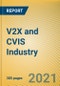 Global and China V2X (Vehicle to Everything) and CVIS (Cooperative Vehicle Infrastructure System) Industry Report, 2021 - Product Thumbnail Image