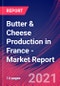 Butter & Cheese Production in France - Industry Market Research Report - Product Thumbnail Image