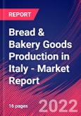 Bread & Bakery Goods Production in Italy - Industry Market Research Report- Product Image