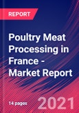 Poultry Meat Processing in France - Industry Market Research Report- Product Image