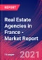 Real Estate Agencies in France - Industry Market Research Report - Product Thumbnail Image