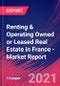 Renting & Operating Owned or Leased Real Estate in France - Industry Market Research Report - Product Thumbnail Image