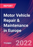 Motor Vehicle Repair & Maintenance in Europe - Industry Market Research Report- Product Image