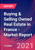 Buying & Selling Owned Real Estate in France - Industry Market Research Report- Product Image