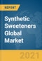 Synthetic Sweeteners Global Market Report 2021: COVID-19 Impact and Recovery to 2030 - Product Image