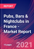Pubs, Bars & Nightclubs in France - Industry Market Research Report- Product Image