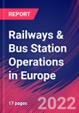 Railways & Bus Station Operations in Europe - Industry Market Research Report- Product Image