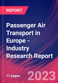 Passenger Air Transport in Europe - Industry Research Report- Product Image