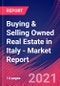 Buying & Selling Owned Real Estate in Italy - Industry Market Research Report - Product Thumbnail Image