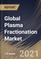 Global Plasma Fractionation Market By Product (Immunoglobulins, Albumin, Coagulation factor VIII and Coagulation factor IX), By Sector (Private Sector and Public Sector), By Regional Outlook, Industry Analysis Report and Forecast, 2021 - 2027 - Product Image