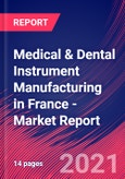 Medical & Dental Instrument Manufacturing in France - Industry Market Research Report- Product Image