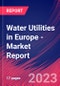 Water Utilities in Europe - Industry Market Research Report - Product Image